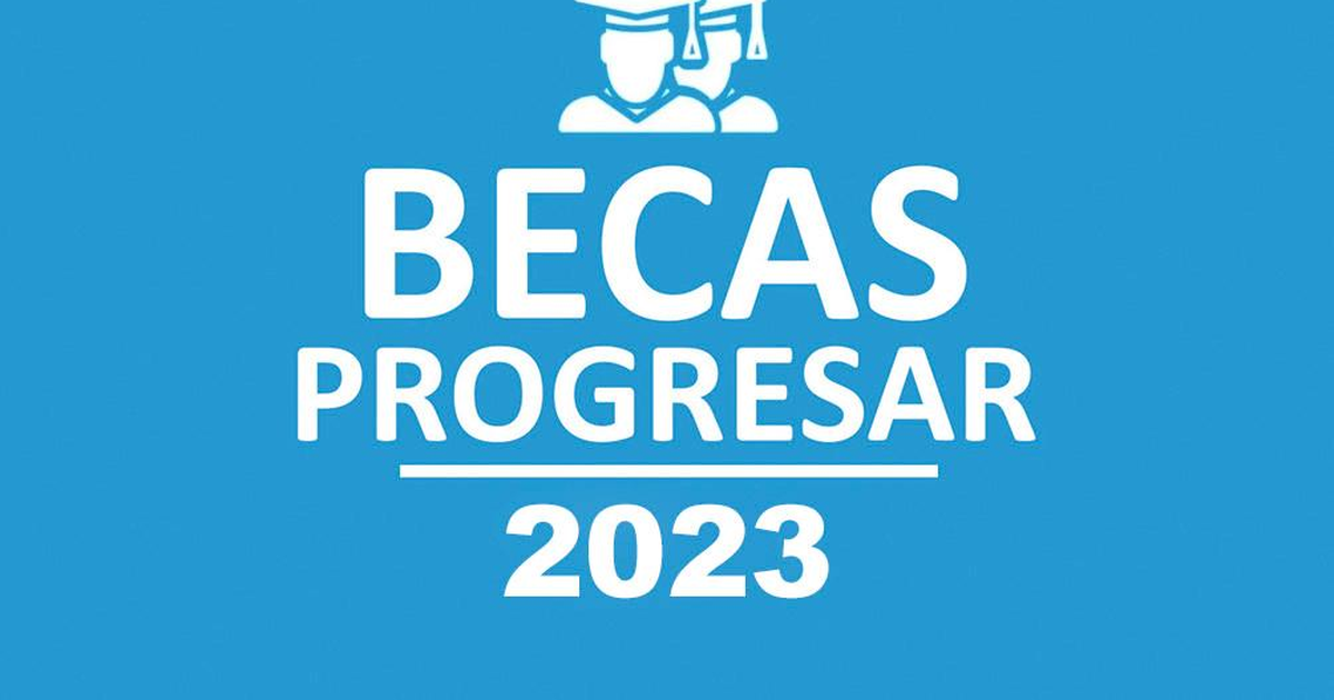 Becas Progresar tiempo de espera y requisitos para acceder al beneficio