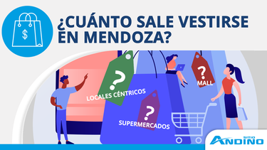 ¿Cuánto cuesta vestirse en la provincia de Mendoza?