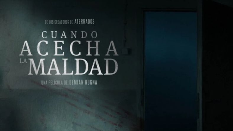 Se viene el film Cuando acecha la maldad.
