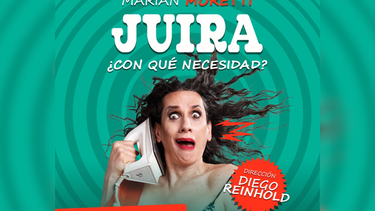 Risas garantizadas: regresa Juira: ¿Con qué necesidad? al Teatro El Círculo